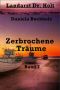 [Landarzt Dr. Holt 07] • Zerbrochene Traeume